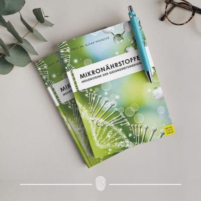 BUCHEMPFEHLUNG: Mikronährstoffe – Meilensteine der Gesundheitsmedizin