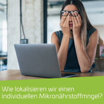 Mikronährstoffmangel lokalisieren