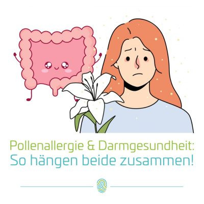 So hängen Pollenallergien und Darmgesundheit zusammen