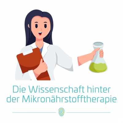 Die Wissenschaft hinter der Mikronährstofftherapie