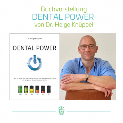Buchvorstellung DENTAL POWER von Dr. Helge Knüppel