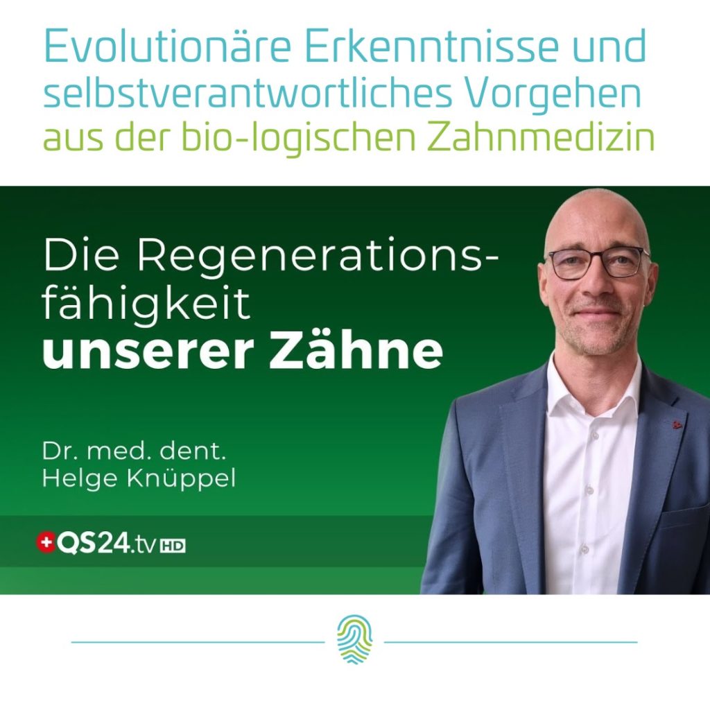 Evolutionäre Erkenntnisse und selbstverantwortliches Vorgehen aus der bio-logischen Zahnmedizin mit Dr. Helge Knüppel