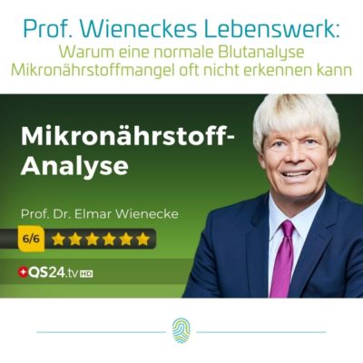 Mikronährstoffmangel mit dramatischen Folgen: Ein Rückblick auf die Arbeit von Prof. Dr. Elmar Wienecke