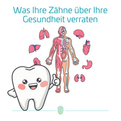 Warum Ihre Zähne mehr über Ihre Gesundheit verraten, als Sie denken